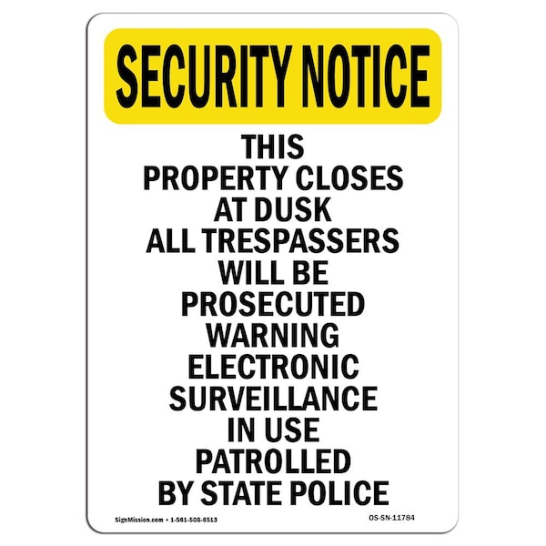 OSHA Security Sign, 5" Height, This Property Closes At Dusk All, Portrait, 10PK